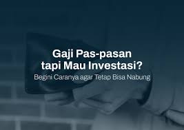 Tips Gen Z Kelola Gaji Pas-pasan Biar Tetap Bisa Investasi